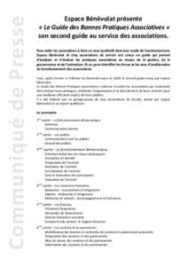 Pour aider les associations à faire un saut qualitatif dans leur mode de fonctionnement, Espace Bénévolat et cinq associations de terrain ont conçu un guide qui permet d’analyser et d’évaluer les pratiques assoc