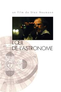 un film de Stan Neumann  L’OEIL DE L’ASTRONOME  ILLUSTRATION COUVERTURE :