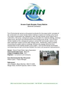 Groom Creek Booster Pump Station General Contractor Fann Environmental served as the general contractor for this project which consisted of the construction of a water booster station building to replace an existing pump