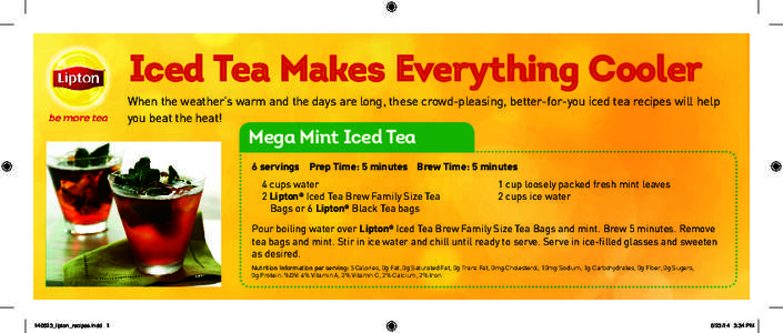 Iced Tea Makes Everything Cooler When the weather’s warm and the days are long, these crowd-pleasing, better-for-you iced tea recipes will help you beat the heat! Mega Mint Iced Tea
