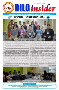 VOL.4 - NO.22 - JuneA publication of the Public Affairs and Communication Service on DILG LG Sector News Media Relations 101