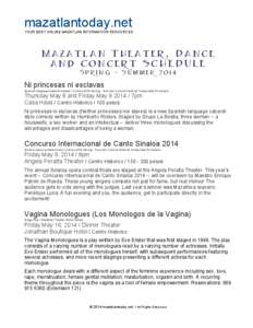 mazatlantoday.net YOUR BEST ONLINE MAZATLAN INFORMATION RESOURCES Mazatlan Theater, Dance and Concert SCHEDULE Spring - Summer 2014