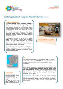 Contact:  Clémence PANNETIER   Call for application! European Voluntary Service