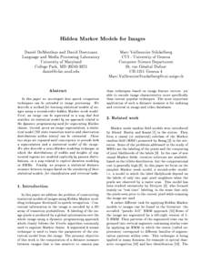 Hidden Markov Models for Images Daniel DeMenthon and David Doermann Language and Media Processing Laboratory University of Maryland College Park, MD 