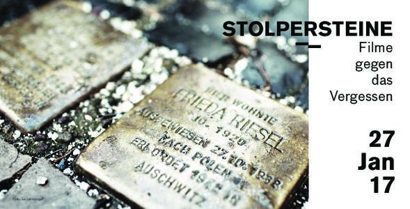 STOLPERSTEINE Filme gegen das Vergessen