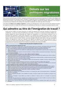 Numéro 4, Décembre[removed]Dans un grand nombre de pays de l’OCDE, l’immigration déchaîne les passions, notamment la question du nombre et des catégories de personnes qui devraient être autorisés à venir y trav