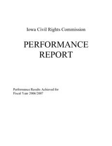 Iowa Civil Rights Commission  PERFORMANCE REPORT  Performance Results Achieved for