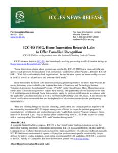 For Immediate Release April 21, 2015 www.icc-es.org For more information, contact: Melanie Edwards