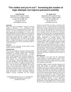“Ten strikes and you’re out”: Increasing the number of login attempts can improve password usability Sacha Brostoff Department of Computer Science UCL (University College London) London, WC1E 6BT, UK