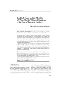 Silva Fennica[removed]research articles  Leaf Life Span and the Mobility of “Non-Mobile’’ Mineral Nutrients – the Case of Boron in Conifers Pedro J. Aphalo, Anna W. Schoettle and Tarja Lehto