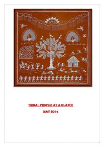 Tribal Profile at a Glance May 2014 1. Demographic features Scheduled Tribe population and decadal change by residence : 2011 Scheduled Tribe population2011