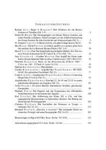 INHALTSVERZEICHNIS Rodney A s t – Roger S. B a g n a l l: New Evidence for the Roman Garrison of Trimithis (Taf. 1–3) ............................................................... Martin M. B a u e r: Die Statuengr