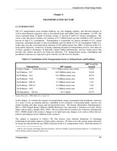 Scenarios for a Clean Energy Future  Chapter 6 TRANSPORTATION SECTOR1 6.1 INTRODUCTION The U.S. transportation sector includes highway, air, rail, shipping, pipeline, and off-road transport as