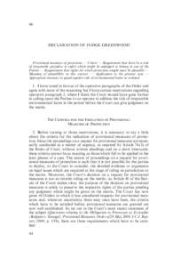 46   Declaration of Judge Greenwood Provisional measures of protection — Criteri — Requirement that there be a risk of irreparable prejudice to rights which might be adjudged to belong to one of the