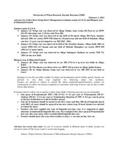 Directorate of Wheat Research, Karnal, Haryana[removed]February 3, 2014 Advisory for Yellow Rust (Stripe Rust) Management in Jammu region of J & K and Bilaspur area of Himachal Pradesh Jammu region of J & K  January 21