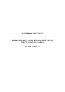 SUMMARY OF DISCUSSIONS  ELEVENTH SESSION OF THE ACC SUBCOMMITTEE ON OCEANS AND COASTAL AREAS New York, 3-4 May 2001