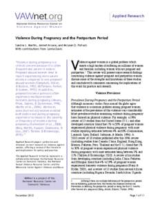 Applied Research  Violence During Pregnancy and the Postpartum Period Sandra L. Martin, Jennet Arcara, and McLean D. Pollock With contributions from Lonna Davis