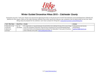 Winter Guided Snowshoe Hikes 2015 – Colchester County Participants may win a “trail