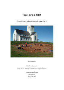 SKÁLHOLT 2002 Framvinduskýrslur/Interim Report No. 1