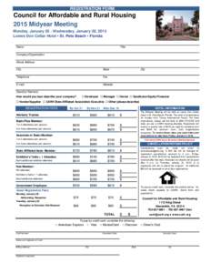 REGISTRATION FORM  Council for Affordable and Rural Housing 2015 Midyear Meeting Monday, January 26 - Wednesday, January 28, 2015 Loews Don CeSar Hotel • St. Pete Beach • Florida