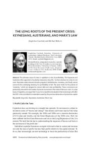 The long roots of the present crisis: Keynesians, Austerians, and Marx’s Law Guglielmo Carchedi and Michael Roberts Guglielmo Carchedi, Emeritus, University of Amsterdam. Adjunct Professor, York University,