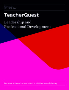 Philosophy of education / Distance education / E-learning / Institute of Play / Pedagogy / Blended learning / Student-centred learning / Education / Educational psychology / Critical pedagogy