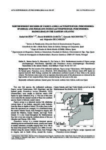 ACTA ICHTHYOLOGICA ET PISCATORIA[removed]): 323–327  DOI: [removed]AIP2014[removed]NORTHERNMOST RECORDS OF PAGRUS AURIGA (ACTINOPTERYGII: PERCIFORMES: SPARIDAE) AND POMADASYS INCISUS (ACTINOPTERYGII: PERCIFORMES: