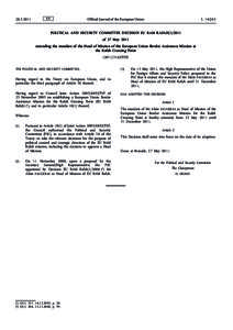 Political and Security Committee Decision EU BAM Rafah[removed]of 27 May 2011 extending the mandate of the Head of Mission of the European Union Border Assistance Mission at the Rafah Crossing Point