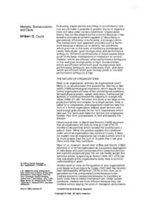 Markets, Bureaucracies, and Clans William G.Ouchi Evaluating organizations according to an efficiency criterion would make it possible to predict the form organizations will take under certain conditions. Organization th