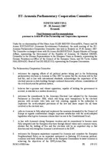 EU-Armenia Parliamentary Cooperation Committee NINETH MEETING[removed]January 2007 Brussels Final Statement and Recommendations pursuant to Article 89 of the Partnership and Cooperation Agreement