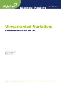 Medical sociology / Public health / Unwarranted variation / Health economics / Healthcare / The Dartmouth Institute for Health Policy and Clinical Practice / John Wennberg / National Health Service / Shared decision-making / Health / Medicine / Health promotion