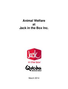 Animal Welfare at Jack in the Box Inc. March 2014