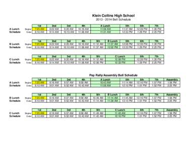 Klein Collins High School[removed]Bell Schedule A Lunch Schedule  Begins: