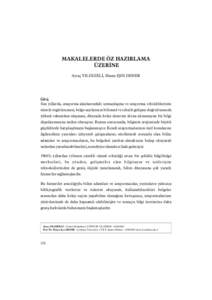 MAKALELERDE ÖZ HAZIRLAMA ÜZERÝNE Aytaç YILDIZELÝ, Hasan IÞIN DENER Giriþ Son yýllarda, araþtýrma alanlarýndaki uzmanlaþma ve araþtýrma etkinliklerinin