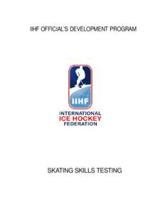 Ice hockey / Inline speed skating / Sports / Olympic sports / Skating