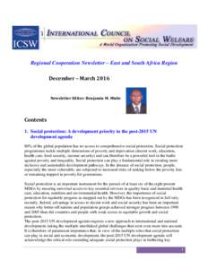 Regional Cooperation Newsletter – East and South Africa Region December – March 2016 Newsletter Editor: Benjamin M. Mutie  Contents