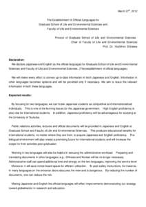 March 27th, 2012  The Establishment of Official Languages for Graduate School of Life and Environmental Sciences and Faculty of Life and Environmental Sciences Provost of Graduate School of Life and Environmental Science