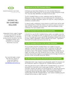 Background on the IRA Charitable Rollover Individuals may begin taking distributions from their Individual Retirement Accounts (IRAs) as early as age 59½, but are required to begin taking them at age 70½. Normally, the