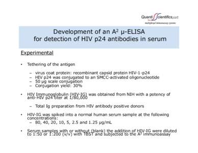 Development of an A2 µ-ELISA for detection of HIV p24 antibodies in serum Experimental •   Tethering of the antigen