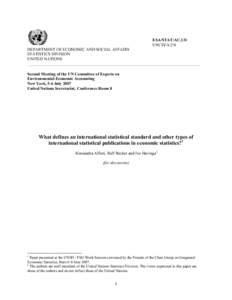 United Nations System of National Accounts / United Nations Statistics Division / International Standard Industrial Classification / National accounts / International Recommendations on Water Statistics / System of Environmental and Economic Accounting for Water / Statistics / Official statistics / System of Integrated Environmental and Economic Accounting