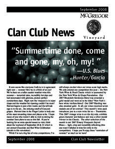 SeptemberClan Club News “Summertime done, come and gone, my, oh, my! ” —U.S. Blues