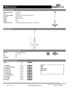 TORINO Pendant Specifications Material Construction: Formed steel