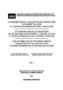 Actes du IVème Colloque ordinaire de L’Association internationale du droit de la mer Proceedings of the fourth Ordinary Conference of the International Association for the Law of the Sea