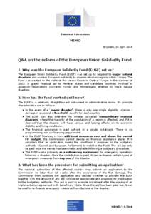 EUROPEAN COMMISSION  MEMO Brussels, 16 April[removed]Q&A on the reform of the European Union Solidarity Fund