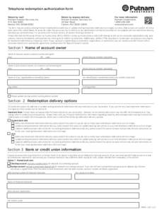 Telephone redemption authorization form Return by mail: Putnam Investor Services, Inc. P. O. Box 8383 Boston, MA[removed]