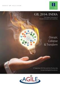 GIL 2014: INDIA The Global Community of Growth, Innovation and Leadership Disrupt, Collapse