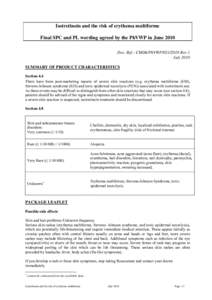 Isotretinoin and the risk of erythema multiforme Final SPC and PL wording agreed by the PhVWP in June 2010 Doc. Ref.: CMDh/PhVWP[removed]Rev 1 July 2010 SUMMARY OF PRODUCT CHARACTERISTICS Section 4.4