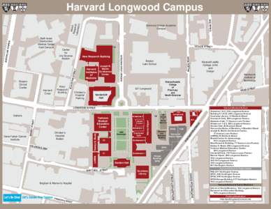 Harvard Medical School / Biotechnology / Harvard University / New Research Building / Huntington Avenue / FXB International / Louis Pasteur / Longwood Avenue / Longwood / Brigham Circle / Longwood Medical and Academic Area