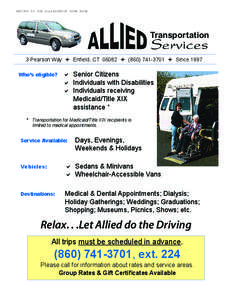 RETURN TO THE ALLIEDGROUP HOME PAGE  Transportation 3 Pearson Way l Enfield, CT[removed]l[removed]l Since[removed]a	 Senior Citizens