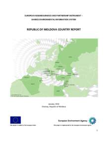 EUROPEAN NEIGHBOURHOOD AND PARTNERSHIP INSTRUMENT – SHARED ENVIRONMENTAL INFORMATION SYSTEM REPUBLIC OF MOLDOVA COUNTRY REPORT  January, 2012